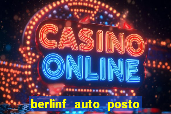 berlinf auto posto endere o